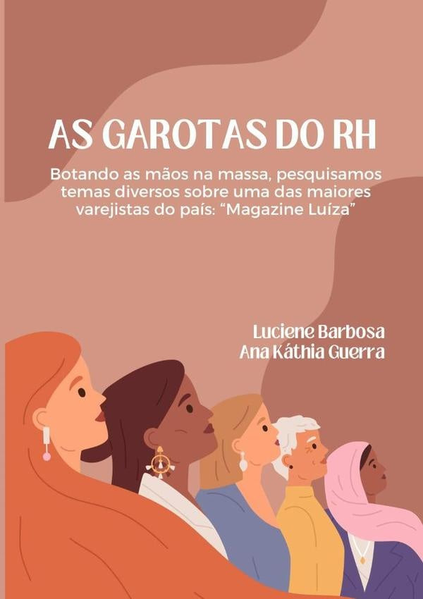 As Garotas Do Rh | Ana Luciene Barbosa Káthia Guerra