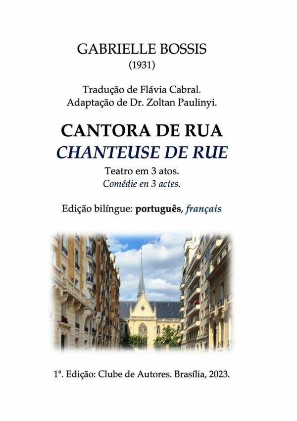 Cantora De Rua (chanteuse De Rue): Edição Bilíngue (português, Français) | Gabrielle Bossis