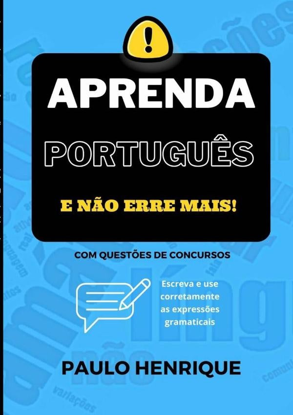 Aprenda Português E Não Erre Mais! | Paulo Henrique