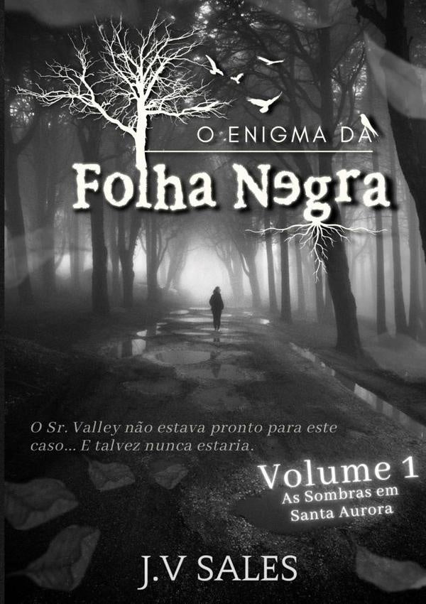 O Enigma Da Folha Negra | J.v Sales