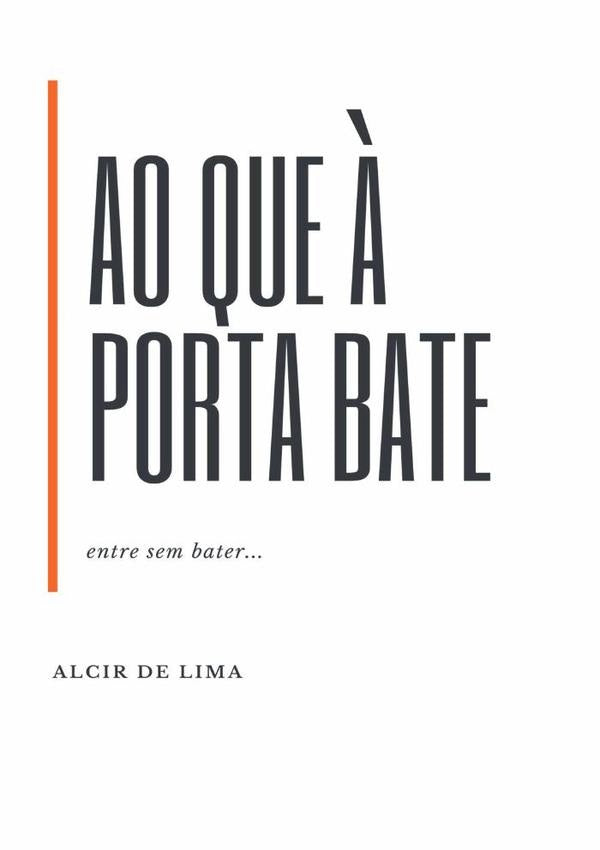 Entre Sem Bater | Alcir De Lima