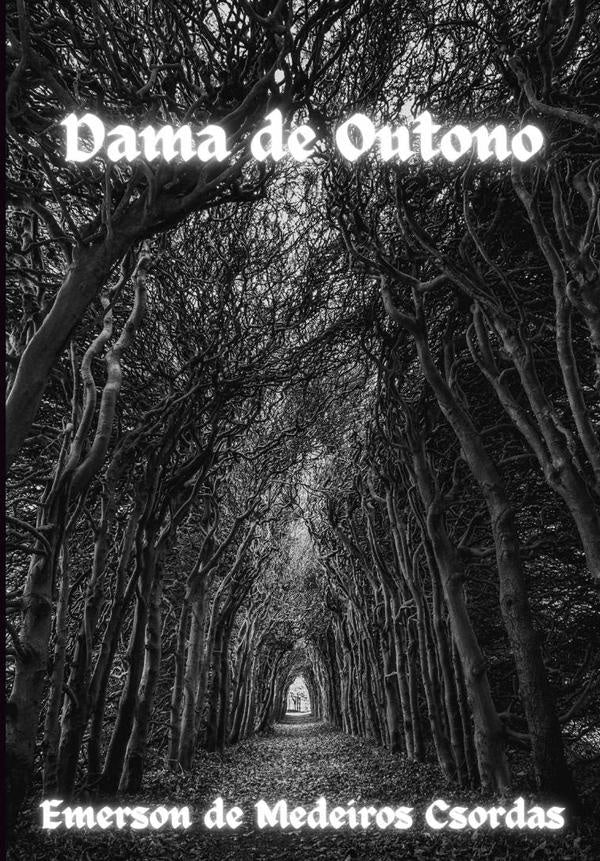 Dama De Outono | Emerson De Medeiros Csordas