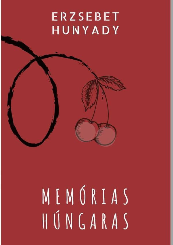 Memórias Húngaras | Erzsebet Hunyady