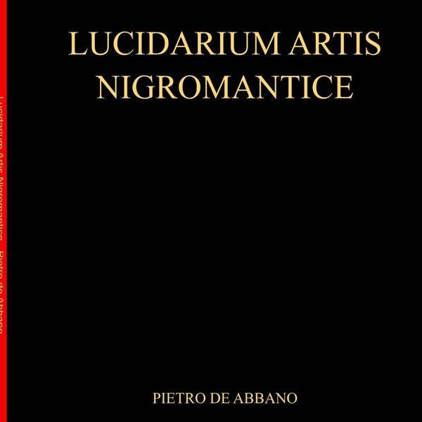 Lucidarium Artis Nigromantice | Pietro De Abbano