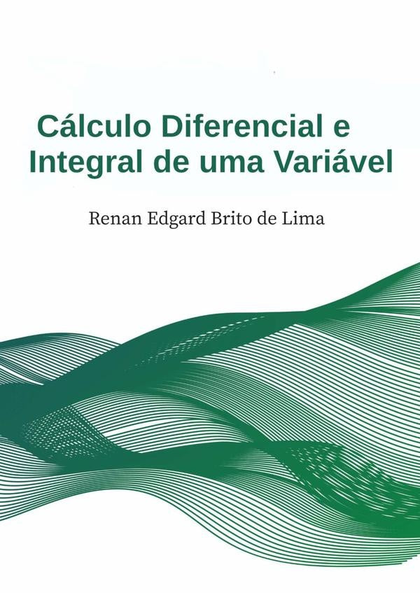 Cálculo Diferencial E Integral I | Renan Lima