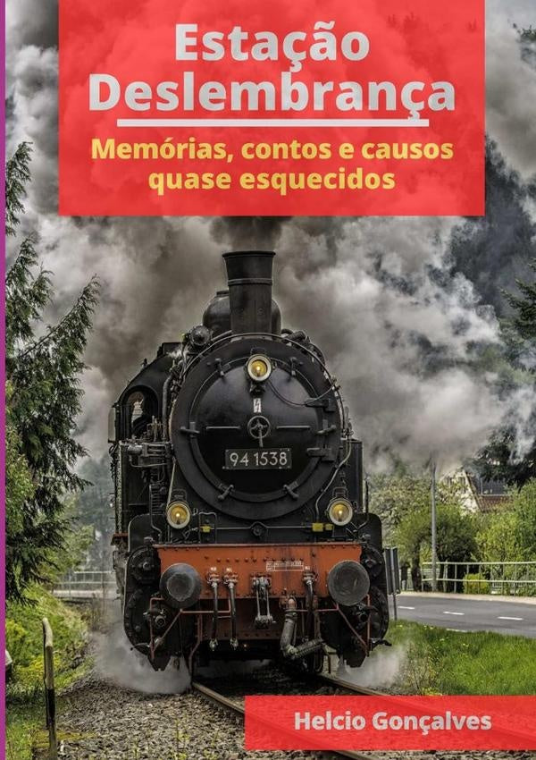 Estação Deslembrança | Helcio José Gonçalves