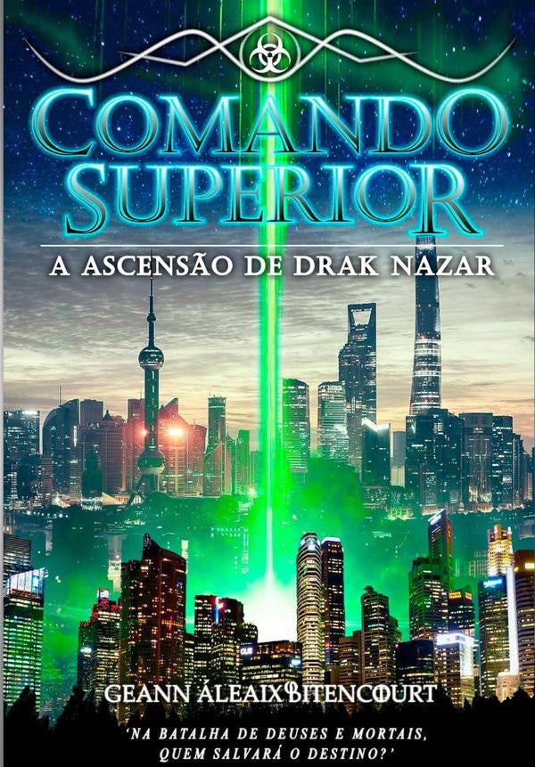 Comando Superior Ii : A Ascensão De Drak Nazar | The Gentleman, Áleaix Bitencourt y otros