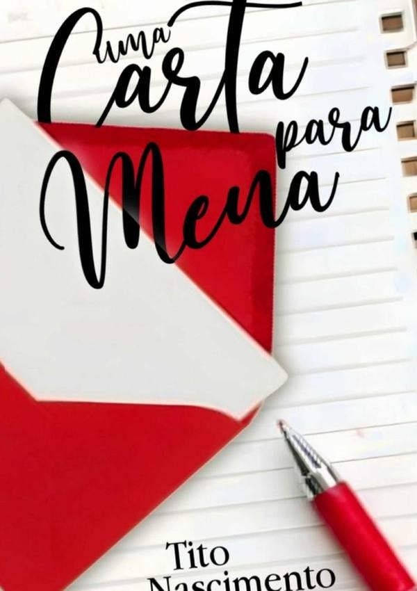 Uma Carta Para Mena | Francisco Tito Do Nascimento