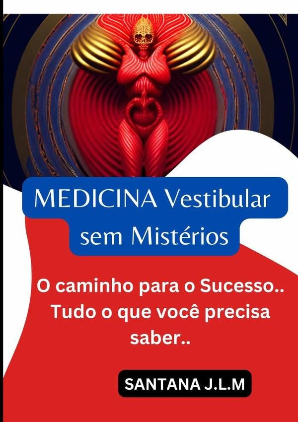 Medicina Vestibular Sem Mistérios | Santana J.l.m