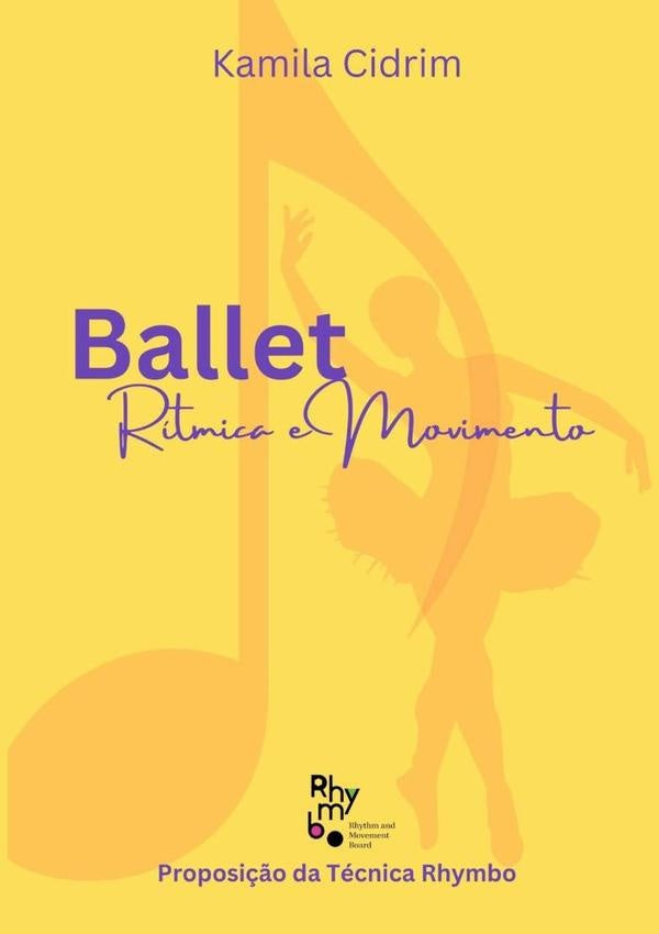 Ballet: Rítmica E Movimento | Kamila Cidrim