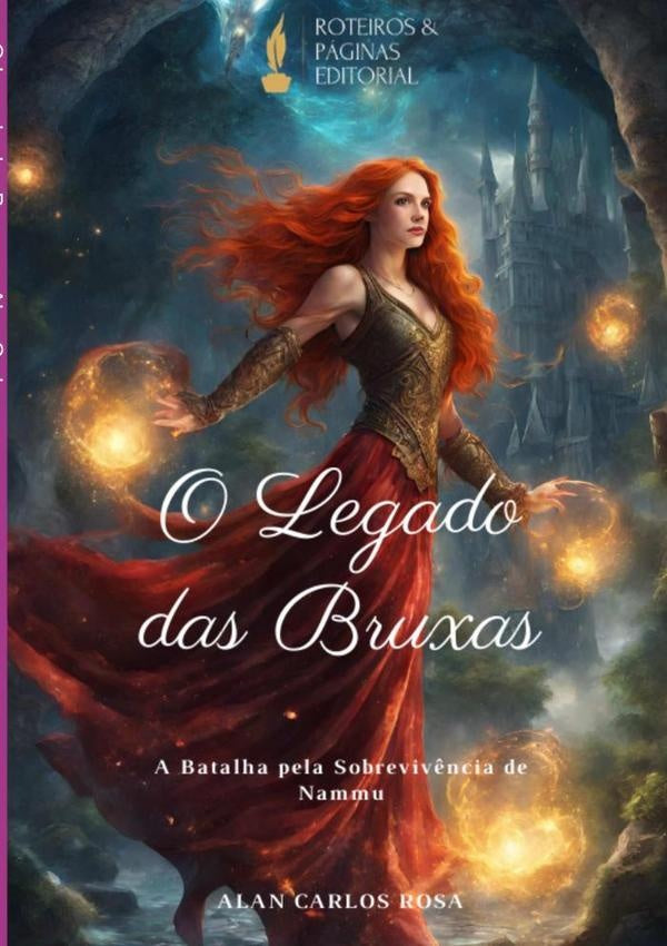 O Legado Das Bruxas: | Alan Carlos Rosa