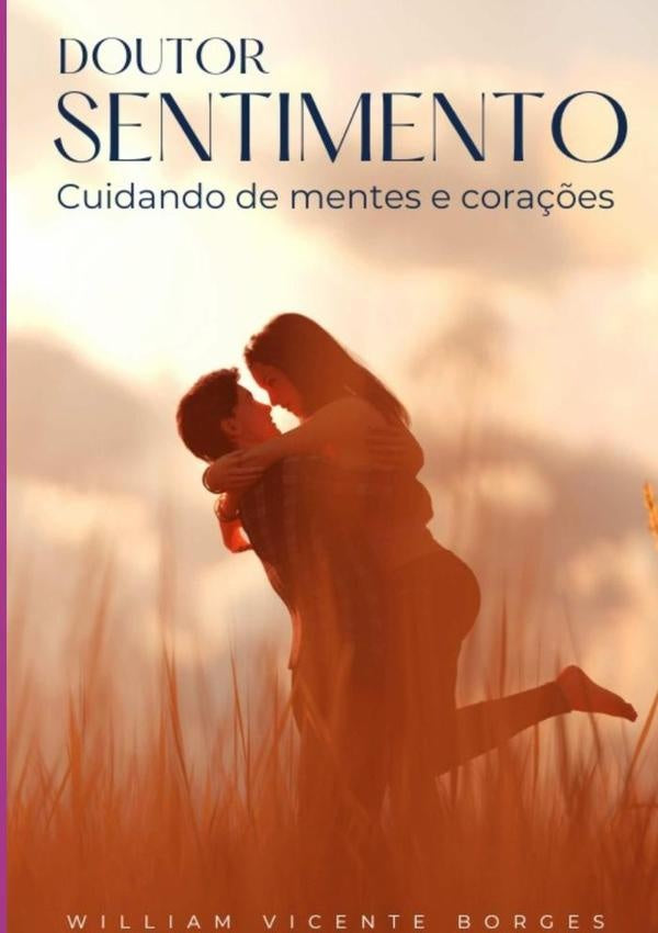 Doutor Sentimento | William Vicente Borges
