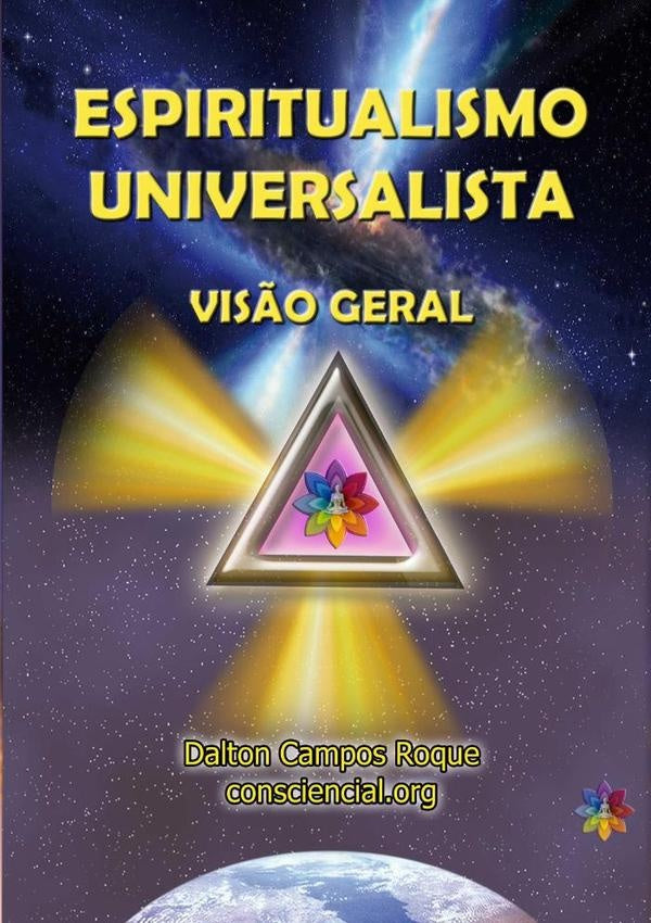 Espiritualismo Universalista | Dalton Campos Roque