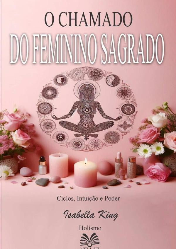 O Chamado Do Feminino Sagrado | Santos, King