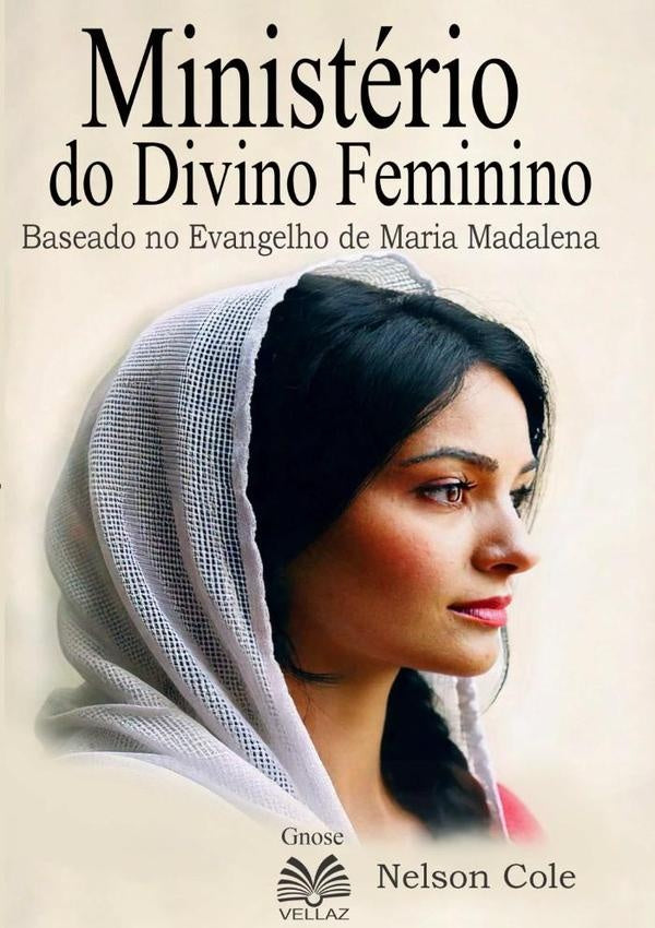 Ministério Do Divino Feminino | Nelson Cole / Luiz Santos