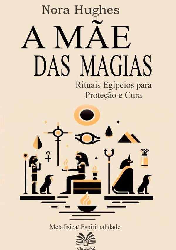 A Mãe Das Magias | Nora Hughes/ Luiz Santos