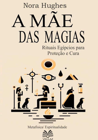 A Mãe Das Magias | Nora Hughes/ Luiz Santos
