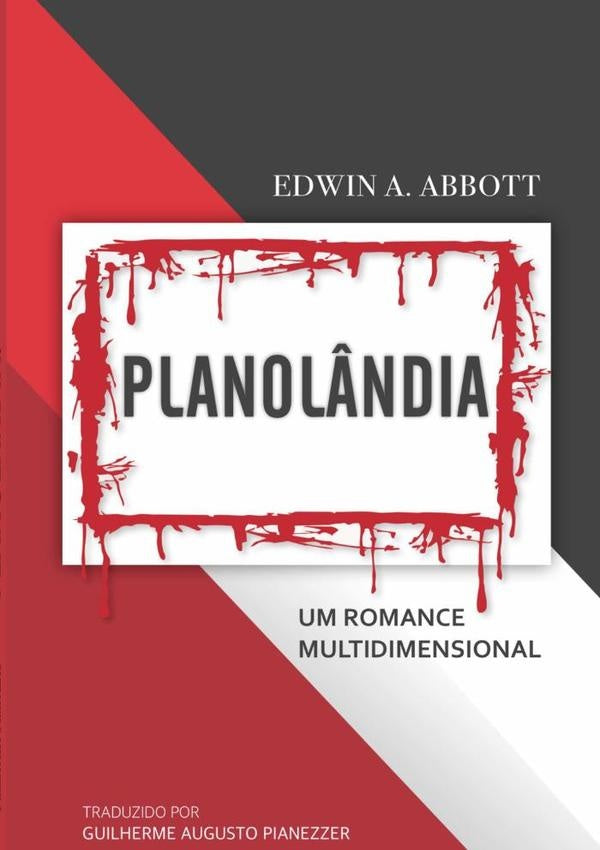 Planolândia | Edwin A. Abott E Guilherme A. Pianezzer