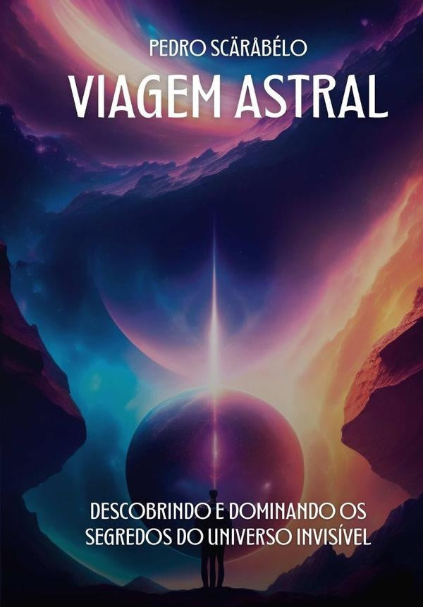 Viagem Astral | Pedro Scäråbélo