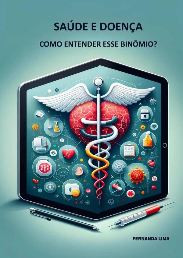 Saúde E Doença | Fernanda Leite Lima