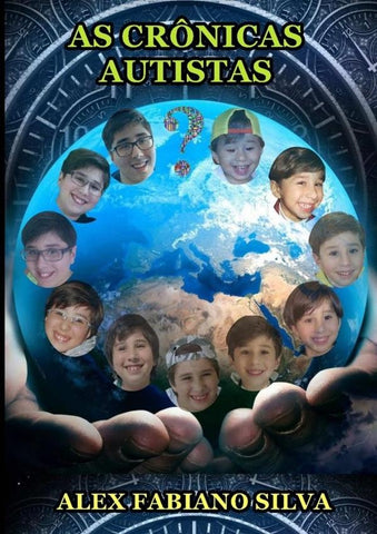 As Crônicas Autistas | Alex Fabiano Silva