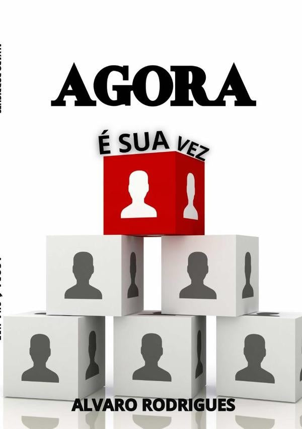 Agora É Sua Vez | Alvaro Rodrigues