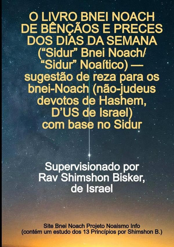 O Livro Bnei Noach De Bênçãos E Preces Dos Dias Da Semana (sidur Bnei Noach/sidur Noaítico)  Sugestã | Noa S