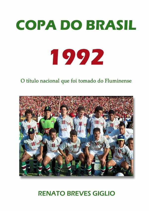 Copa Do Brasil 1992 | Renato Breves Giglio