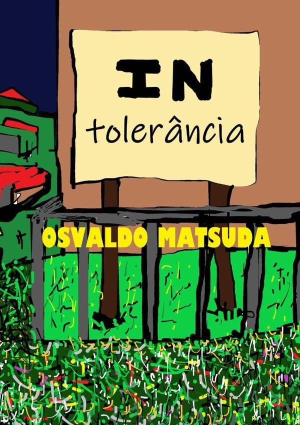 In Tolerância | Matsuda, Matsuda