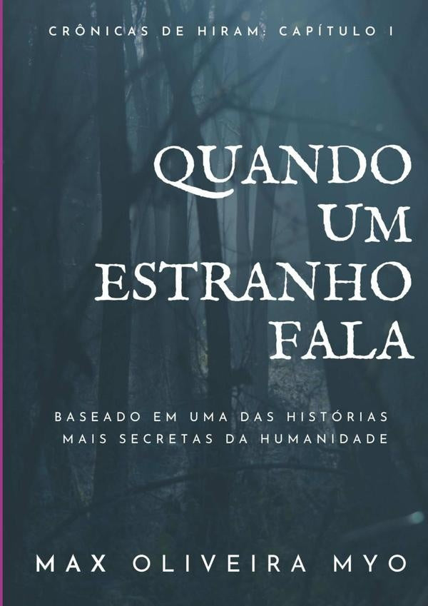 Quando Um Estranho Fala... | Max Oliveira Myo