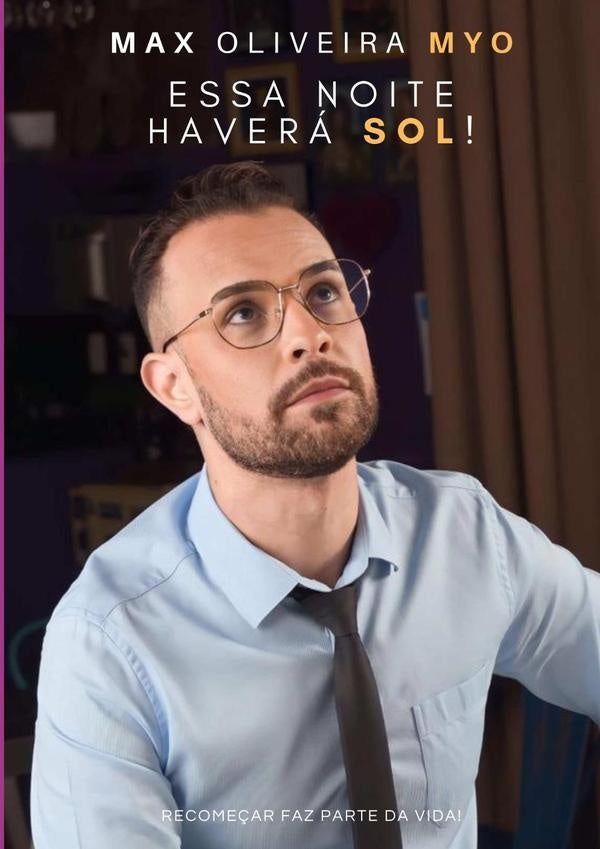 Essa Noite Haverá Sol | Max Oliveira Myo