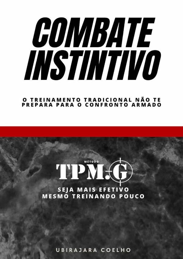 Combate Instintivo | Ubirajara Coelho