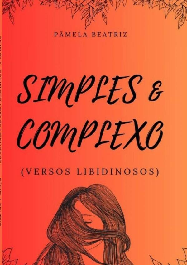 Simples & Complexo | Pâmela Beatriz