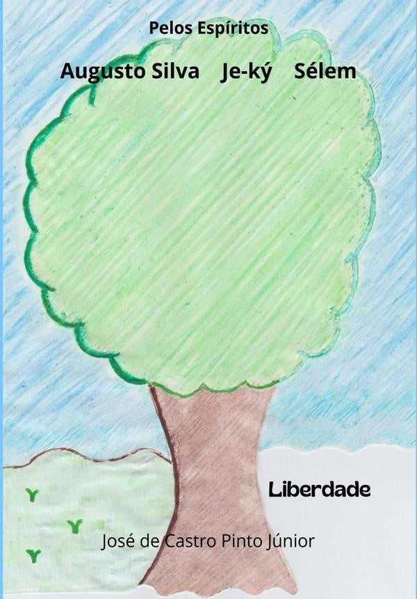 Liberdade | José De Castro Pinto Júnior