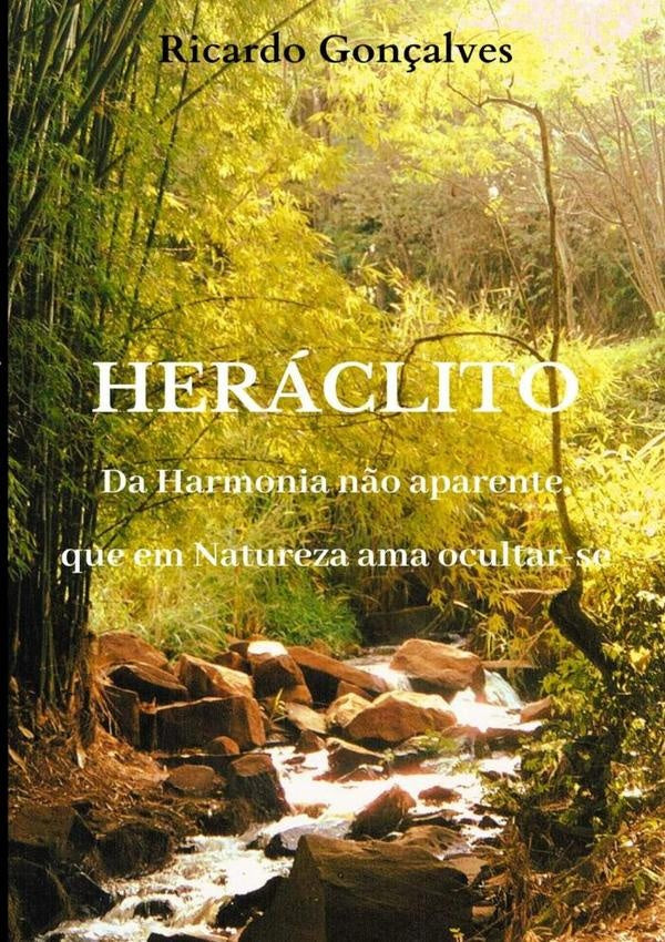 Heráclito | Ricardo Gonçalves