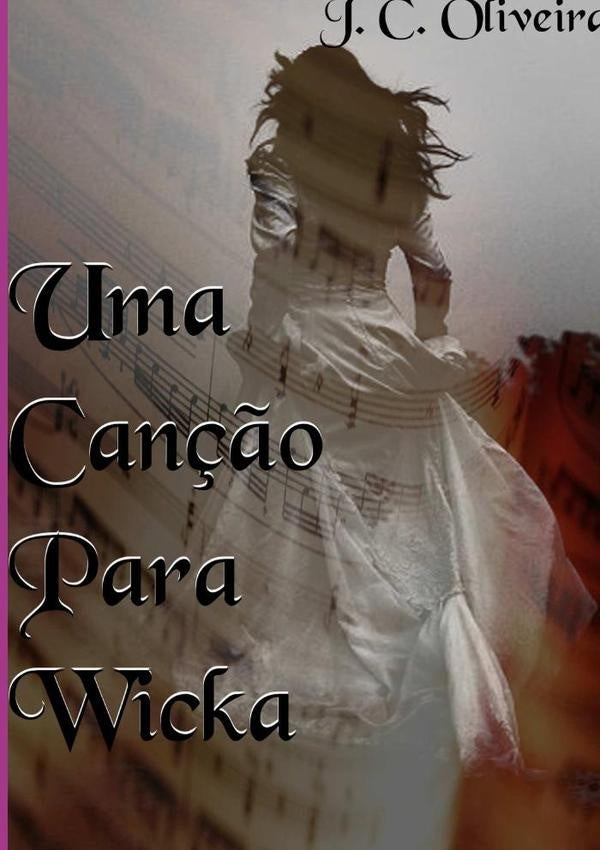 Uma Canção Para Wicka | Julio Cedro De Oliveira