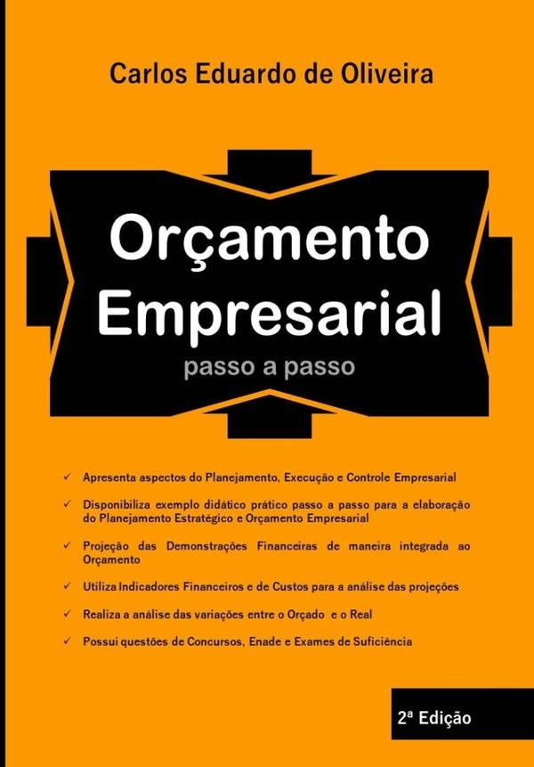 Orçamento Empresarial Passo A Passo | Carlos Eduardo De Oliveira