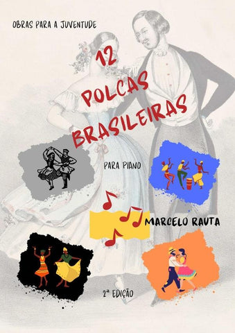 12 Polcas Brasileiras Para Piano | Marcelo Rauta