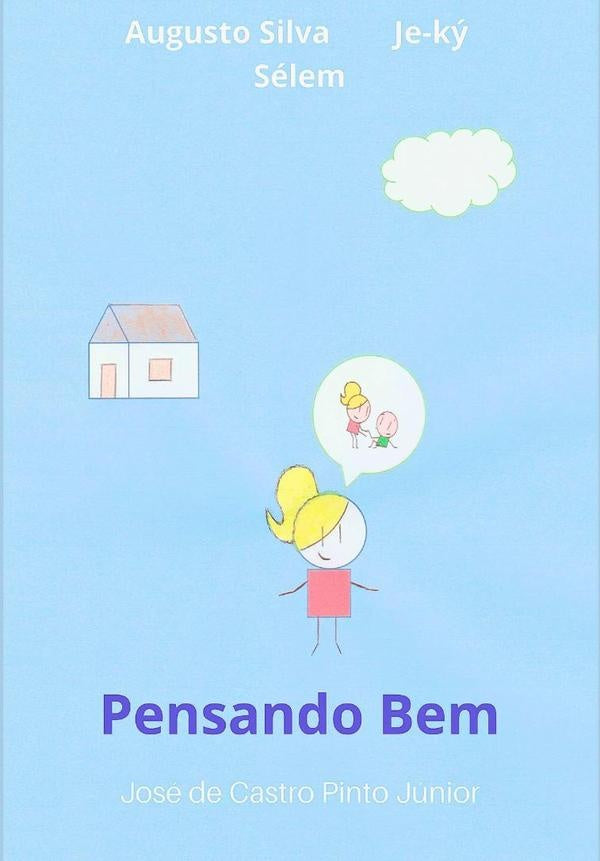 Pensando Bem | José De Castro Pinto Júnior