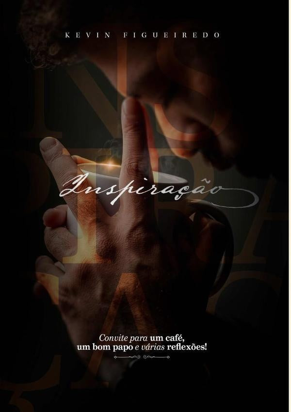 Inspiração | Kevin Figueiredo