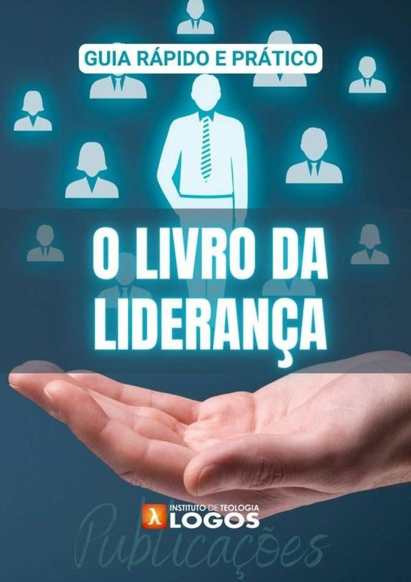 O Livro Da Liderança | Netanias Dos Santos Souza
