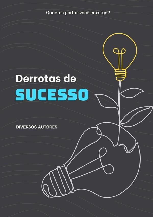 Derrotas De Sucesso | Diversos Autores
