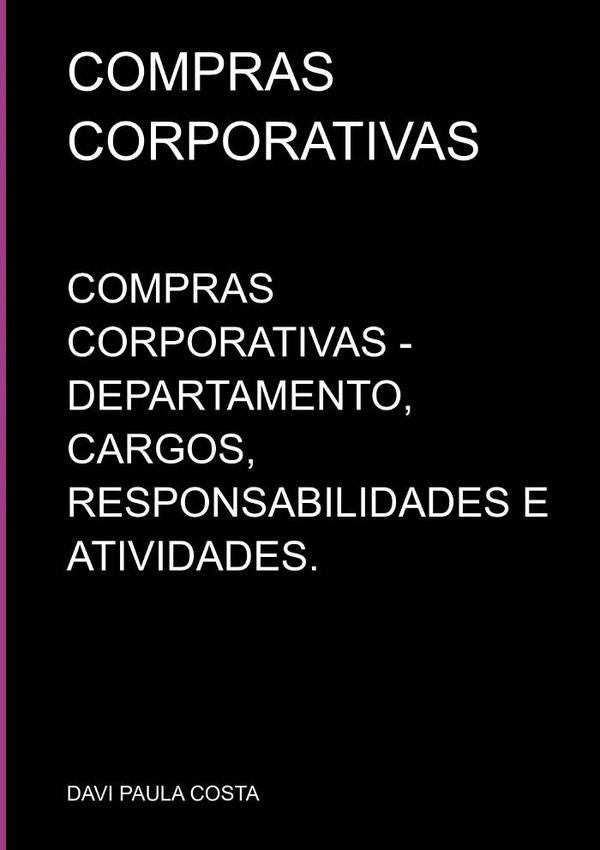 Compras Corporativas | Davi Paula Costa