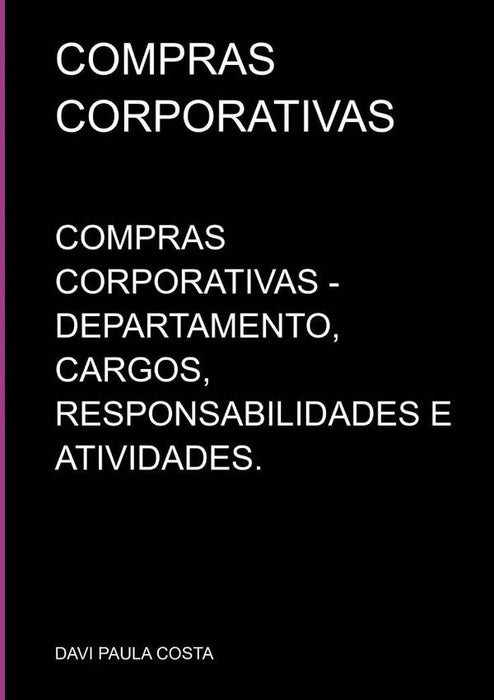 Compras Corporativas | Davi Paula Costa