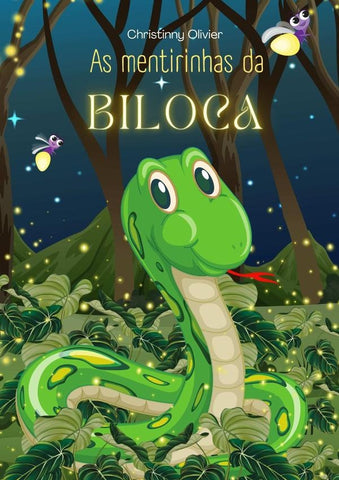 As Mentirinhas Da Biloca | Christinny Olivier