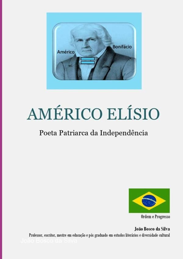 Américo Elísio | João Bosco da Silva