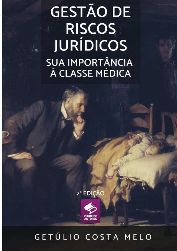 Gestão De Riscos Jurídicos | Getúlio Costa Melo