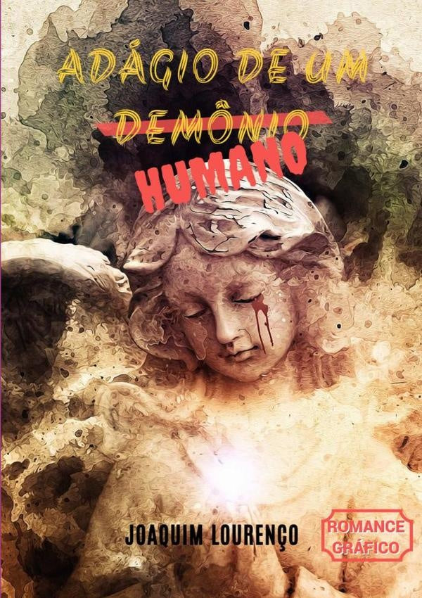 Adágio De Um Demônio (humano) | Joaquim Lourenço