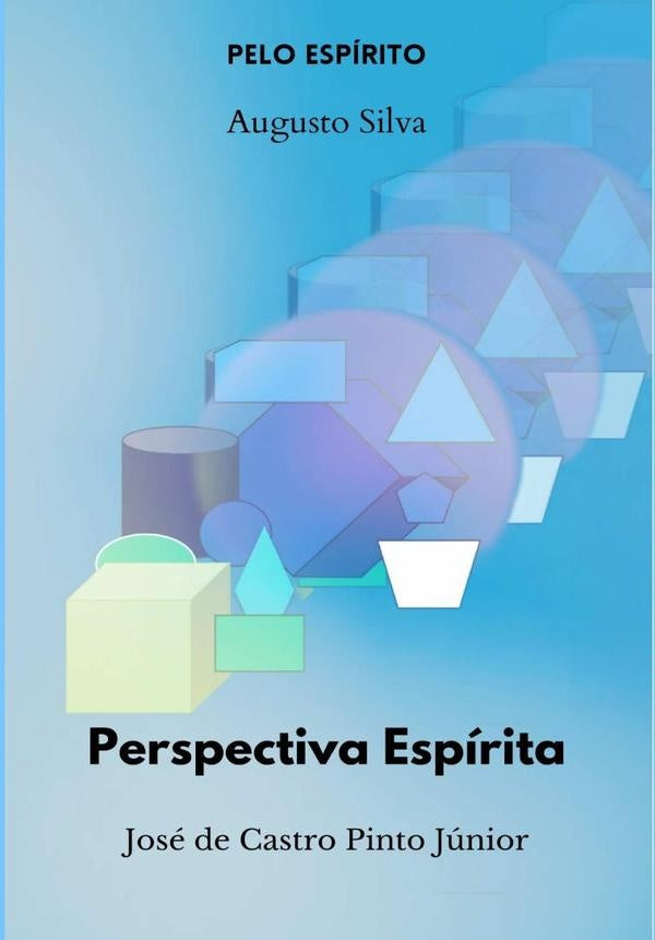 Perspectiva Espírita | José De Castro Pinto Júnior