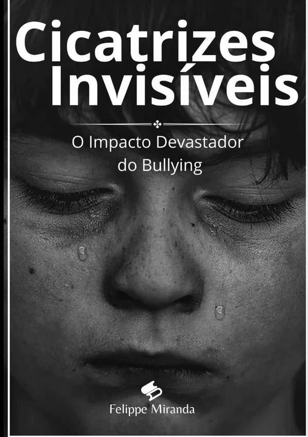 Cicatrizes Invisíveis | Felippe Miranda